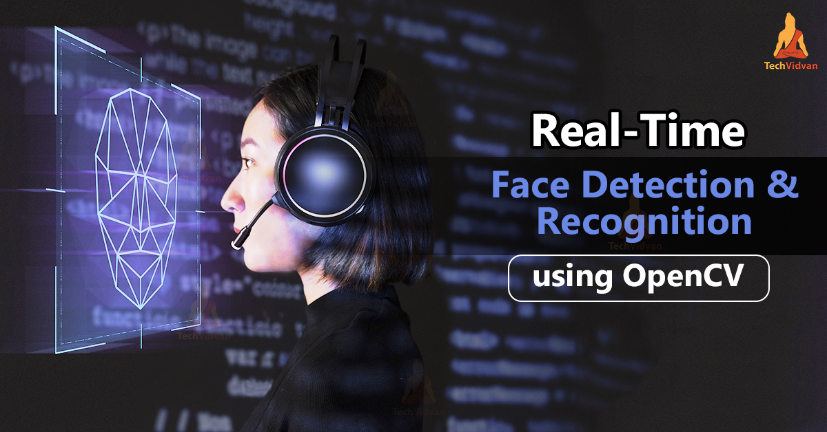 Real Time Face Detection Recognition Using Opencv Techvidvan 25740 Hot Sex Picture 