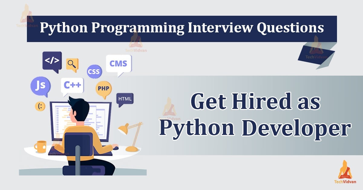 Python Programming Interview Questions - Get Hired as Python Developer ...