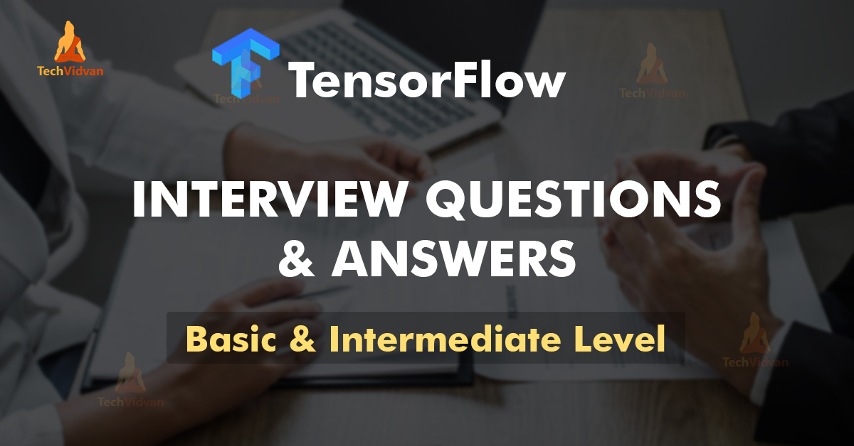 TensorFlow Interview questions and answers
