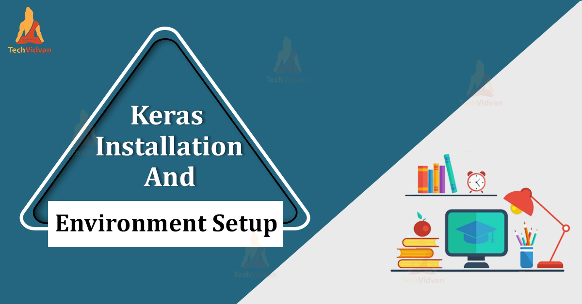 Keras Installation and Environment Setu