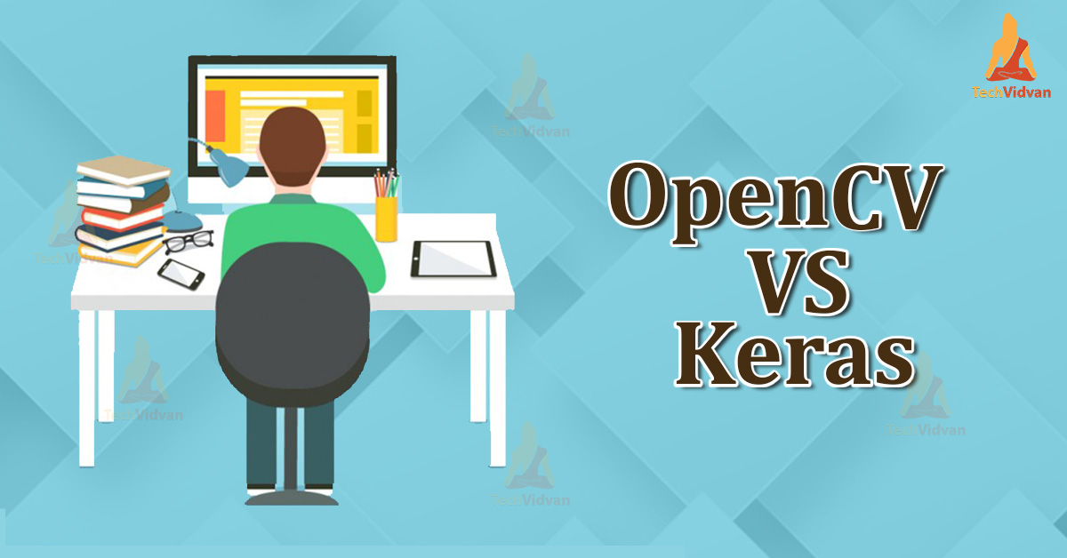 Opencv vs Keras