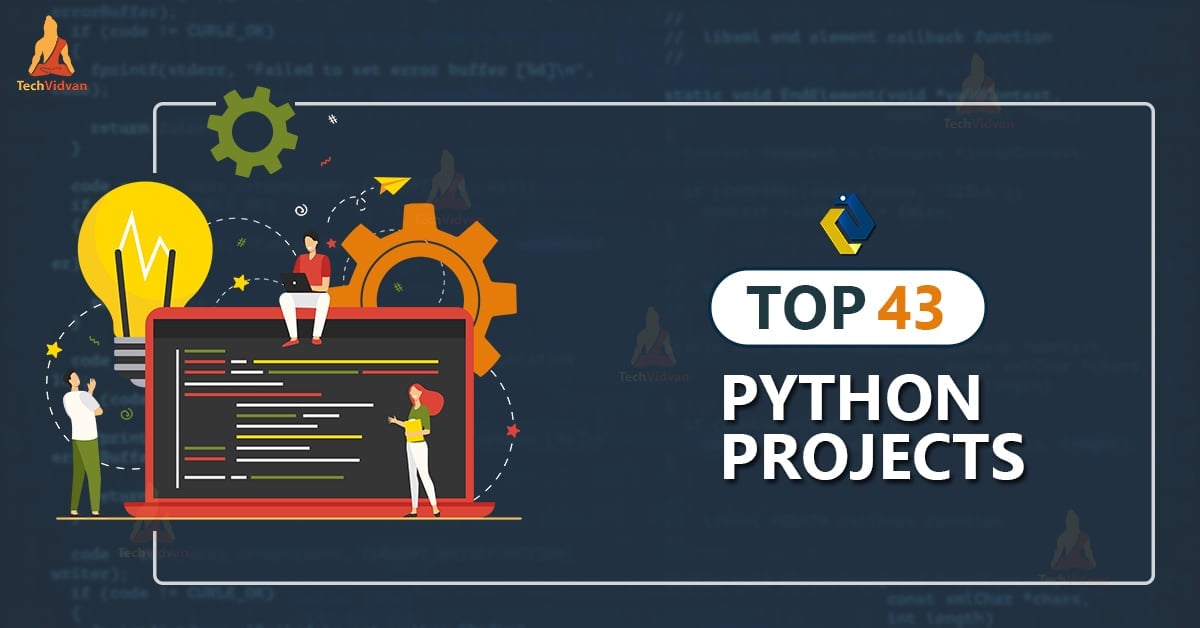 Top 43 Python Projects