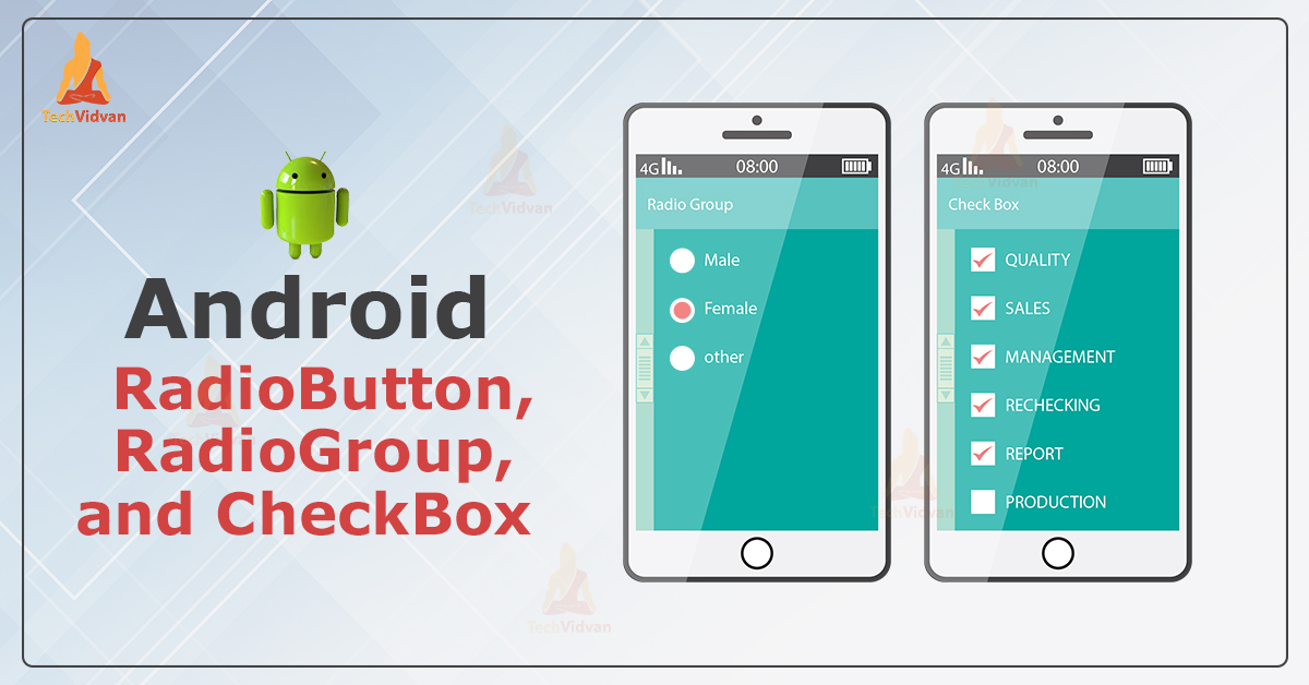 Android RadioButton, RadioGroup, and CheckBox