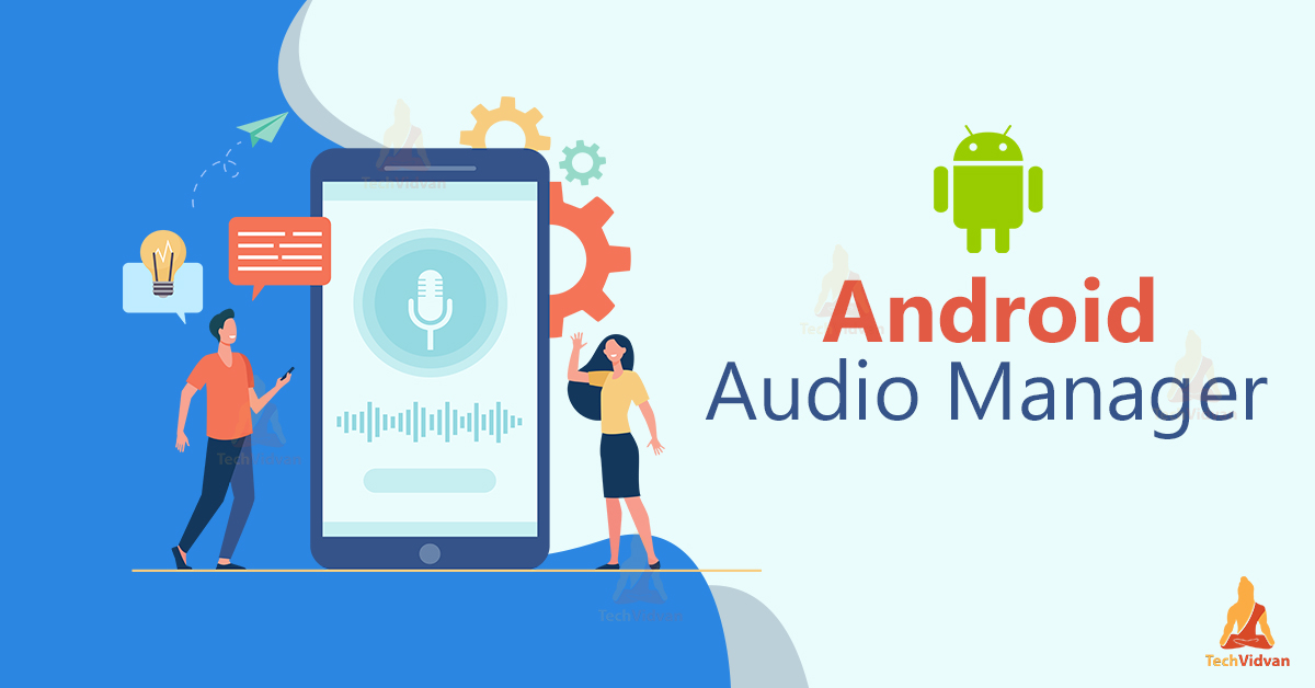 AudioManager in Android