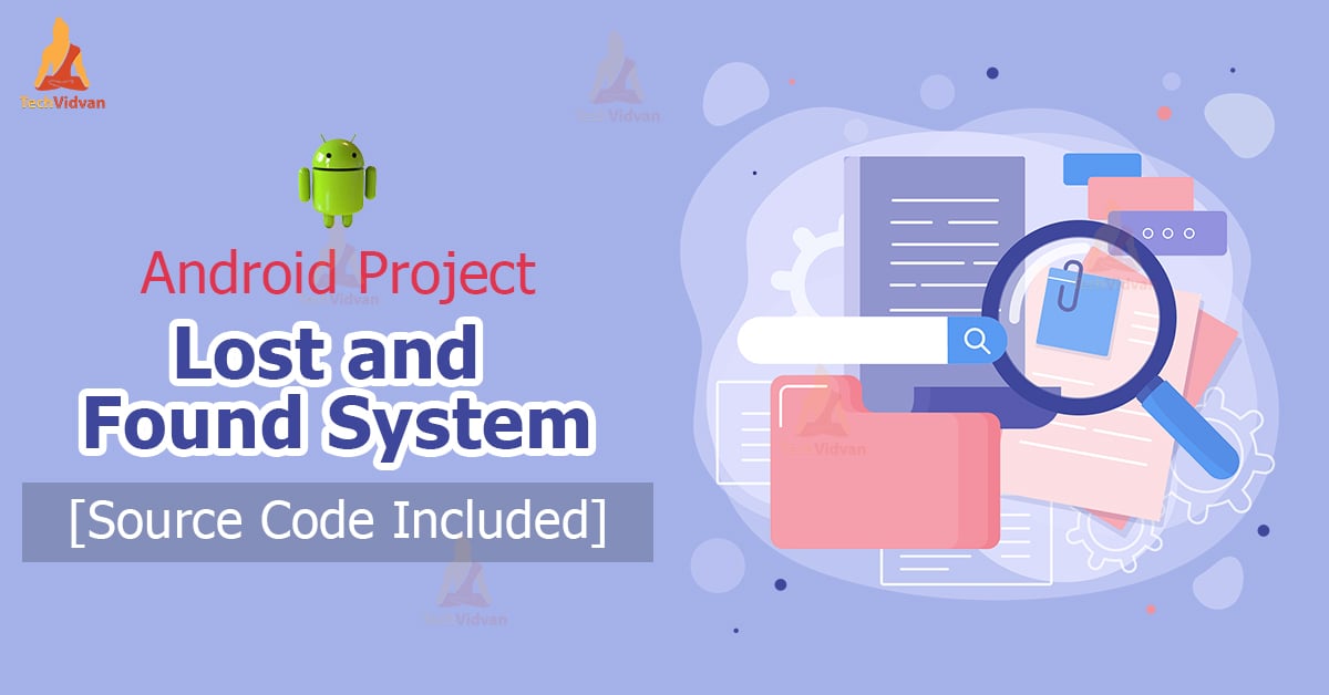android project lost and found system