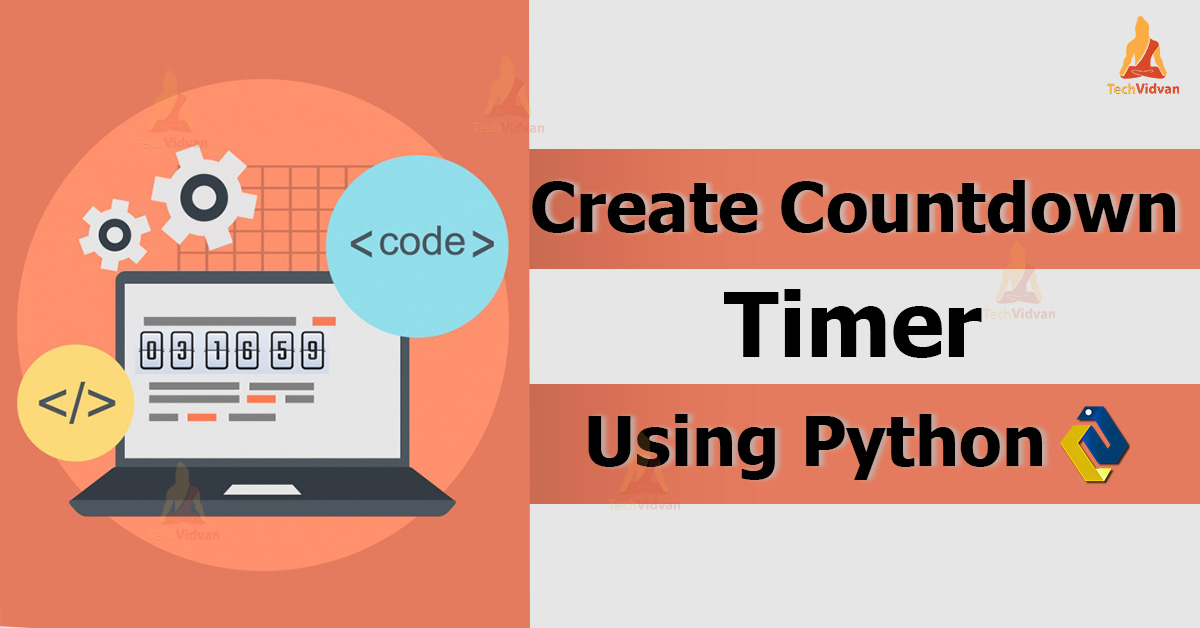 create-countdown-timer-using-python-techvidvan