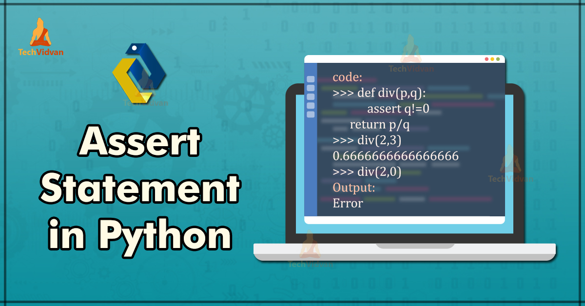 assertion-in-python-with-examples-techvidvan