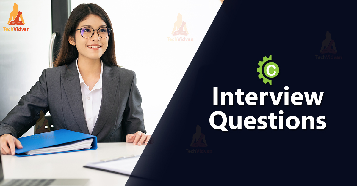 C Interview Questions TechVidvan   C Interview Questions 