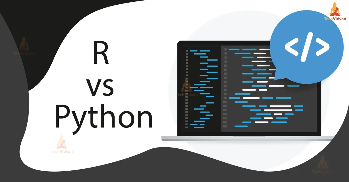 Python Vs R For Data Science - TechVidvan