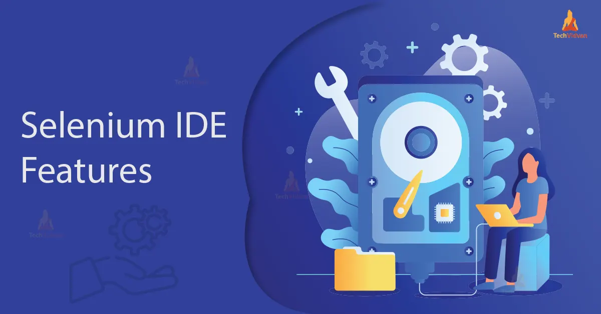 Selenium Ide Features Techvidvan 7725