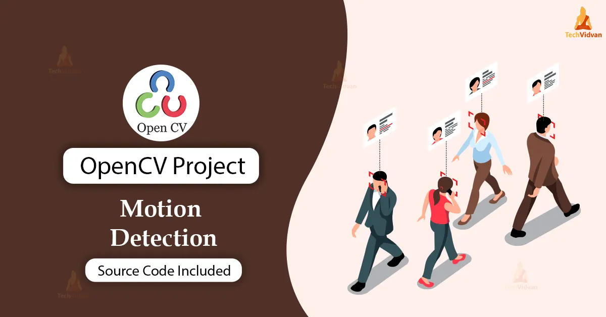 Python OpenCV Motion Detection Detect, Track, Excel TechVidvan