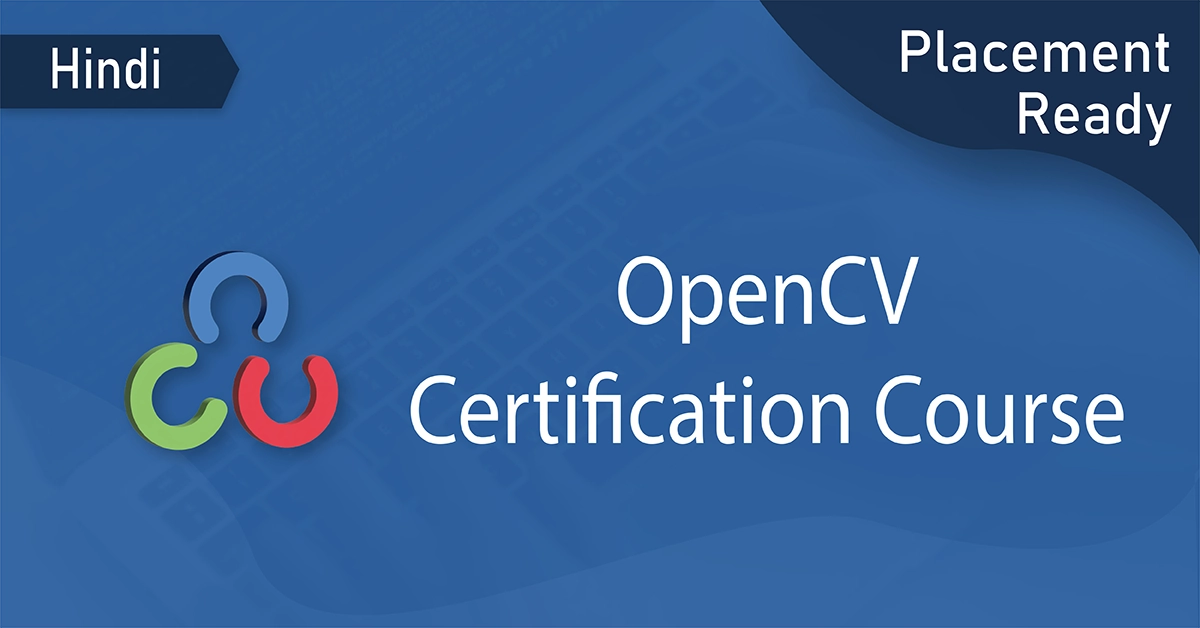 OpenCV Certification Course – Learn Computer Vision with Python [Hindi ...